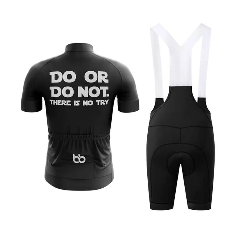 Do or Do not Club Cycling Kit (Black)