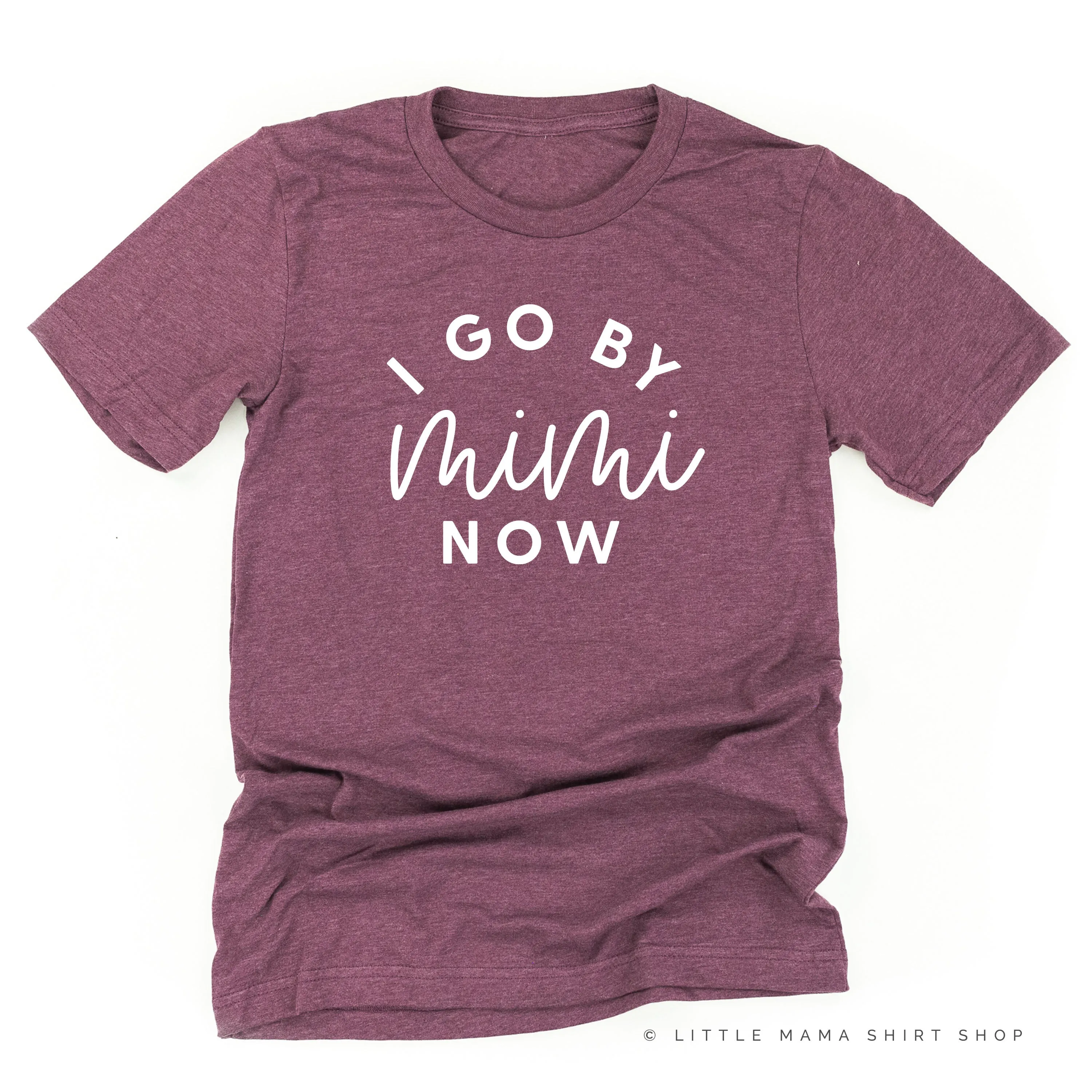 I Go By Mimi Now - Unisex Tee