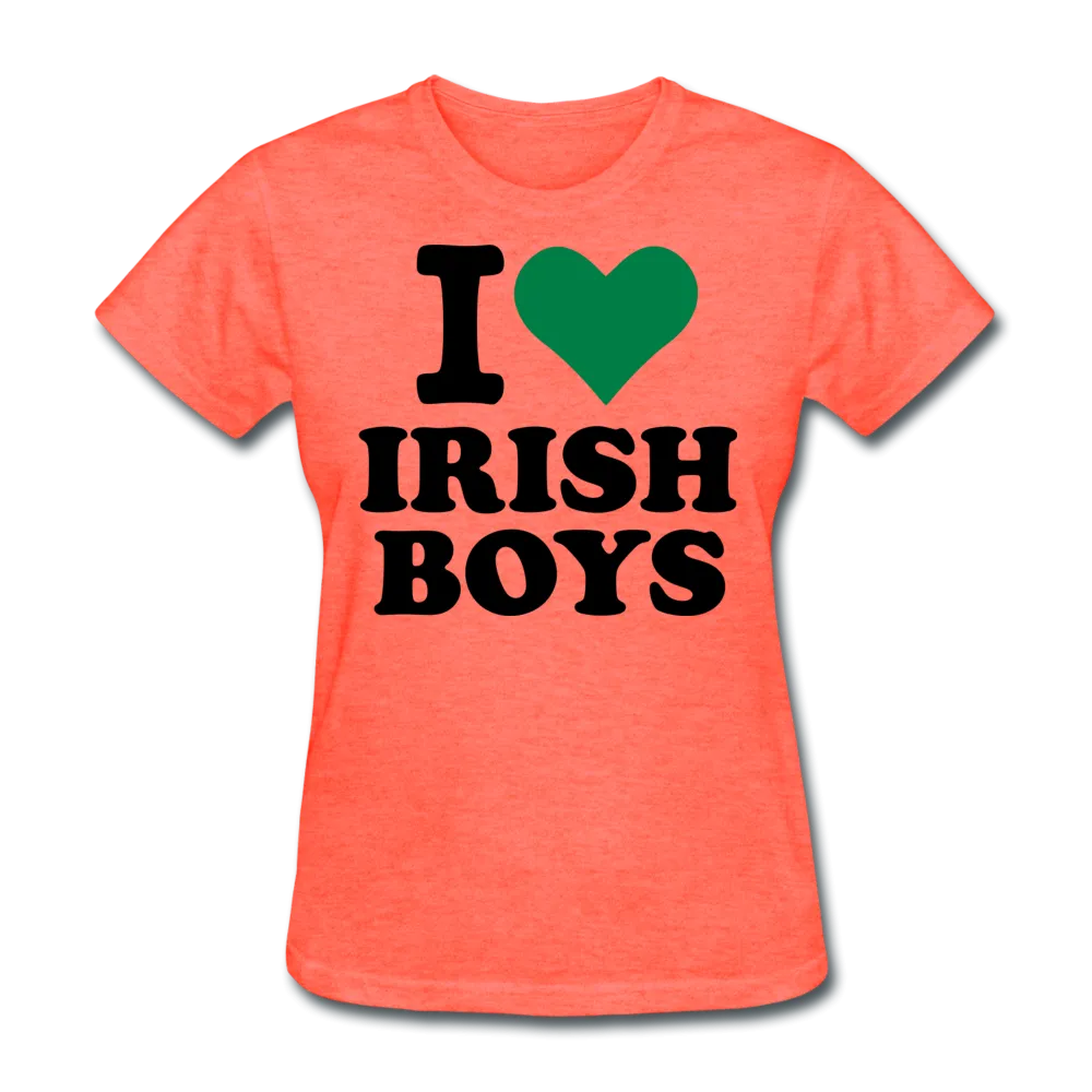 I Love Irish Boys Women's T-Shirt