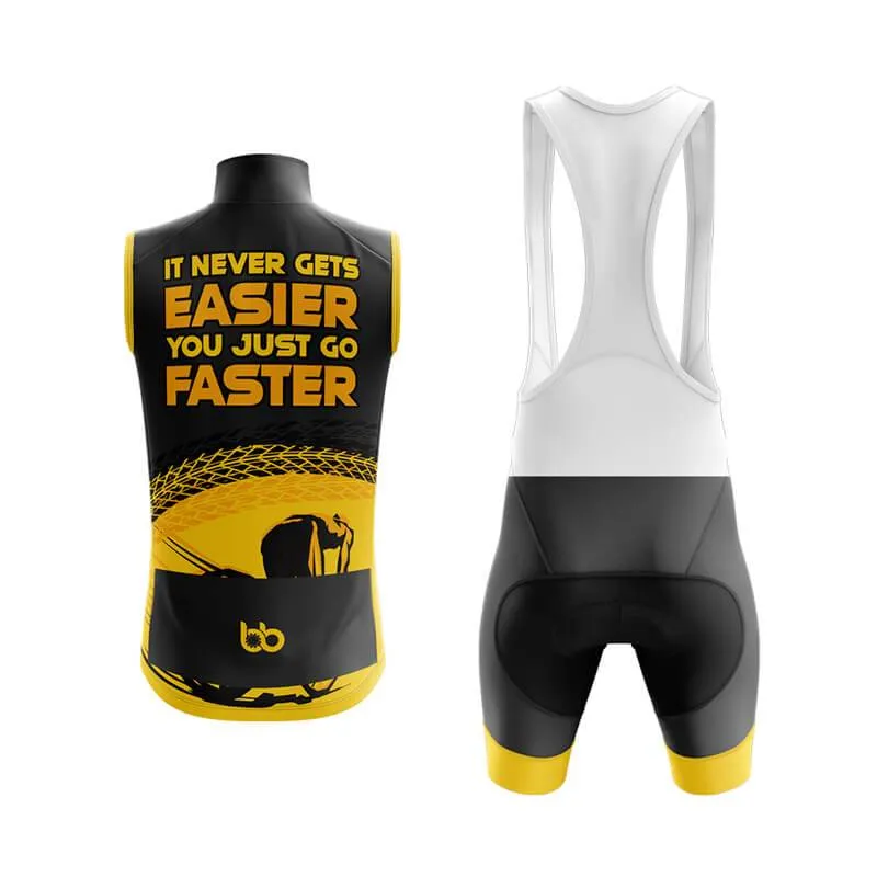 It never gets easier, you just go faster (V1) Club Cycling Kit